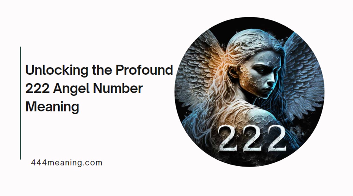 222 angel number meaning